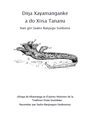 Diŋa Xayamanganke: The story of Diŋa and the founding of Kunbi, told by Sacko Banjougou Sounbounou of Kingi Jaawara